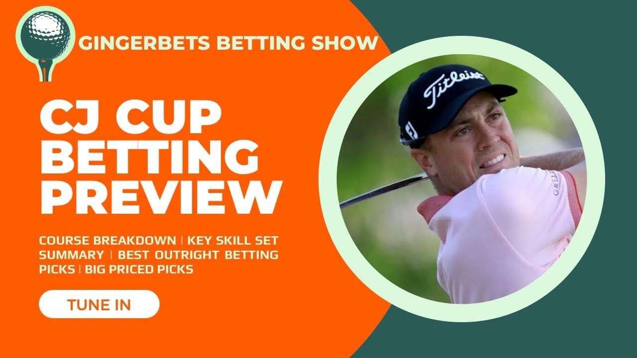CJ CUP BETTING PREVIEW | BEST OUTRIGHT PICKS | 16/1 - 33/1 | FULL GOLF BETTING BREAKDOWN
