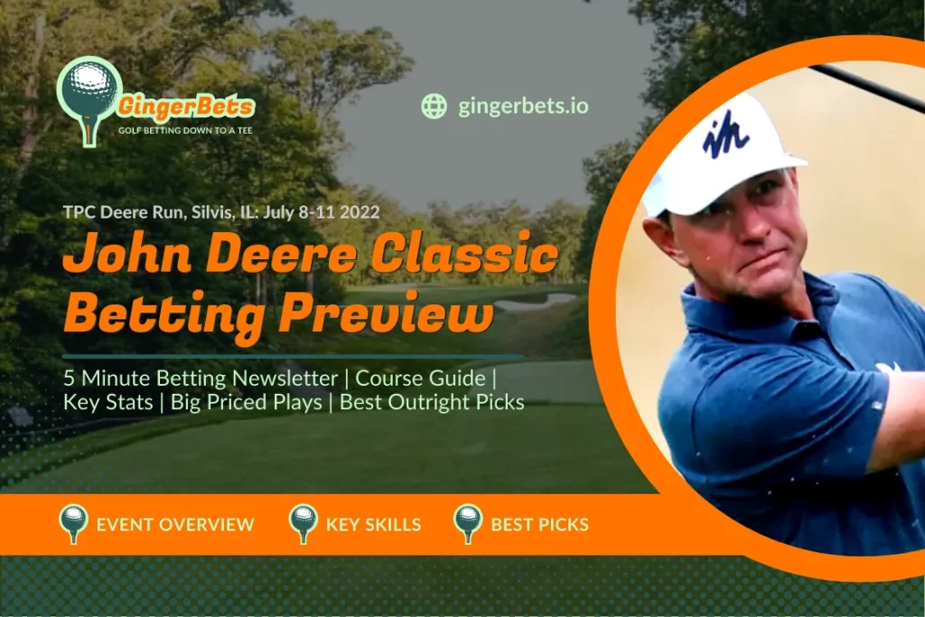 Gingerbets Golf Newsletters: John Deere Classic 2022