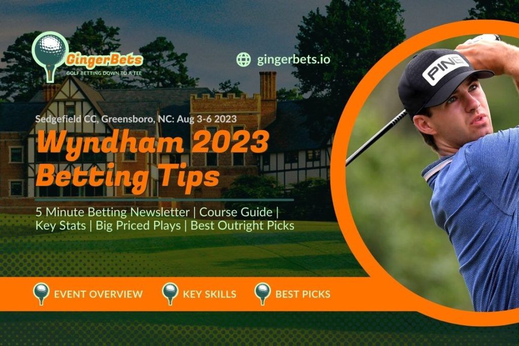 wyndham championship 2023 betting tips gingerbets